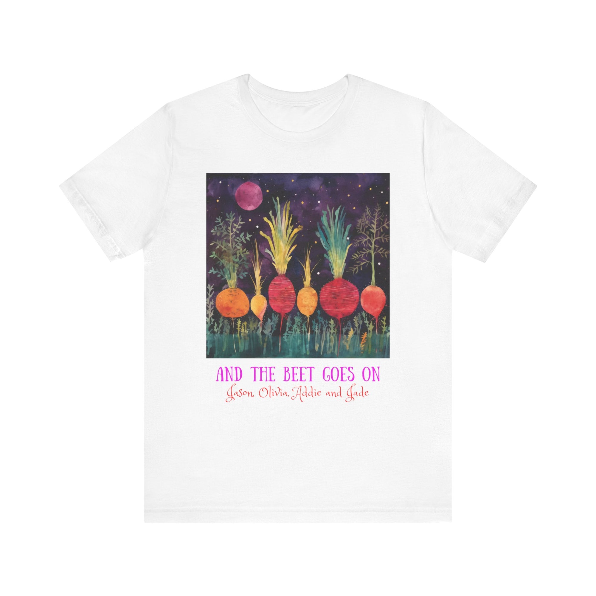 The Beet Goes On - Personalization Option  - Unisex Jersey Short Sleeve Tee