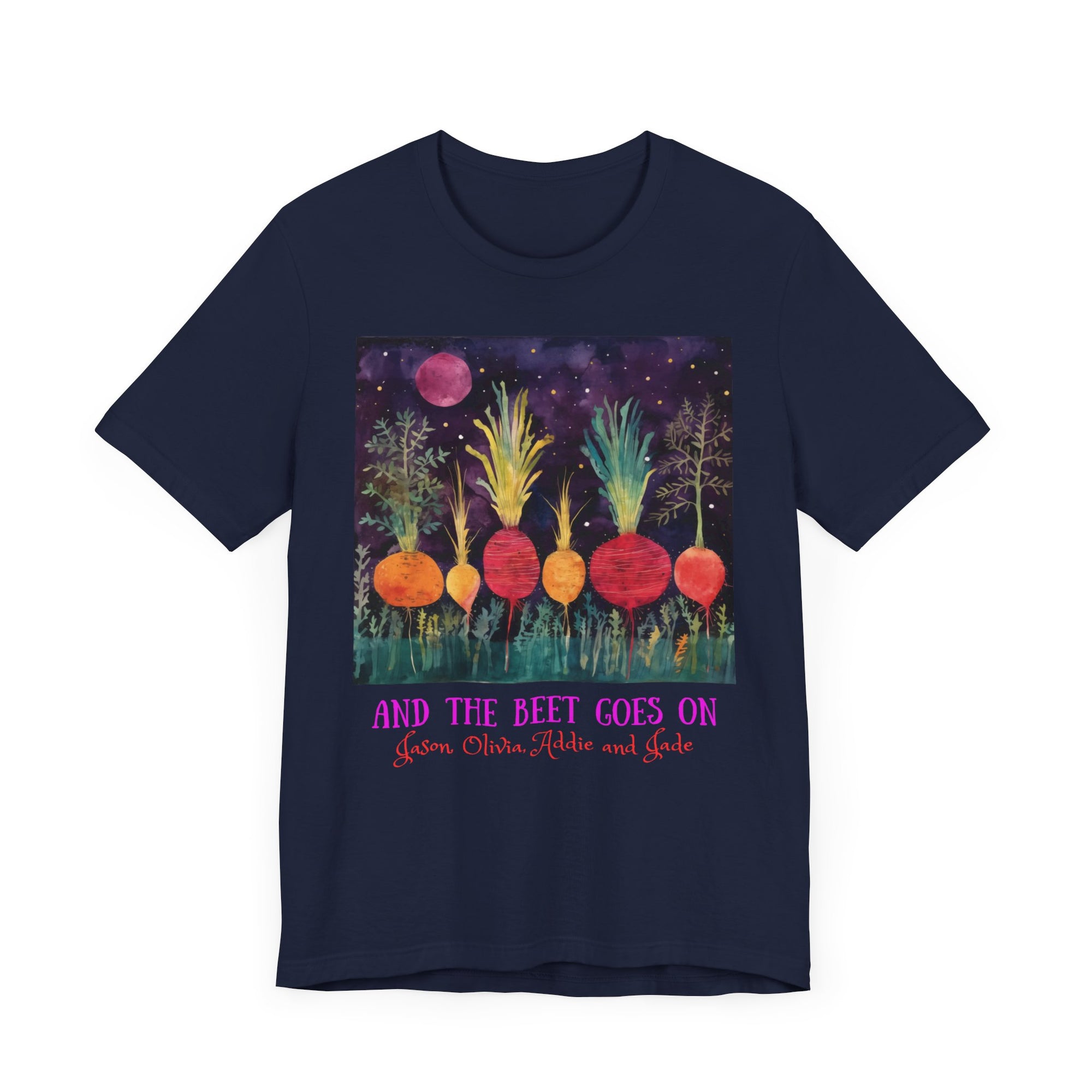 The Beet Goes On - Personalization Option  - Unisex Jersey Short Sleeve Tee