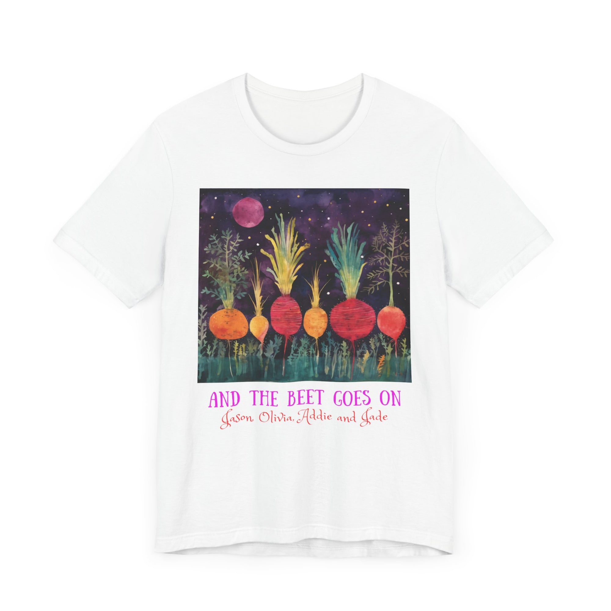 The Beet Goes On - Personalization Option  - Unisex Jersey Short Sleeve Tee